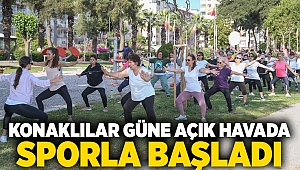 Konaklılar güne açık havada sporla başladı