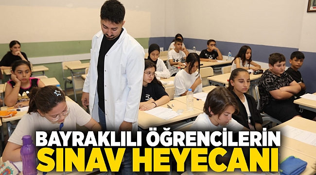 Bayraklılı öğrencilerin sınav heyecanı