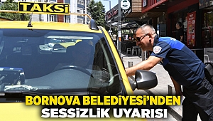 Bornova Belediyesi'nden sessizlik uyarısı 