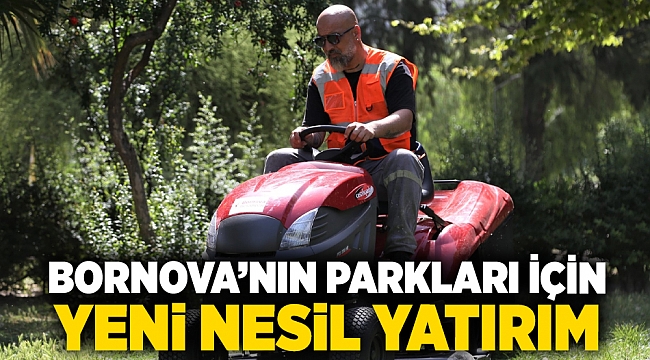 Bornova’nın parkları için yeni nesil yatırım