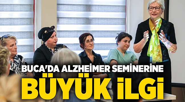 Buca’da Alzheimer seminerine büyük ilgi