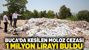 Buca’da kesilen moloz cezası 1 milyon lirayı buldu