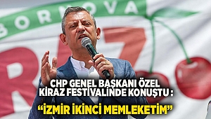 CHP Genel Başkanı Özgür Özel, Bornova Kiraz Festivali'nde konuştu: 