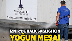 İzmir’de halk sağlığı için yoğun mesai