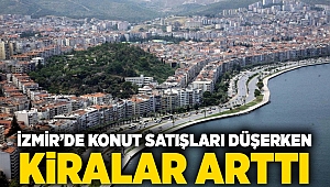 İzmir’de konut satışları düşerken kiralar arttı