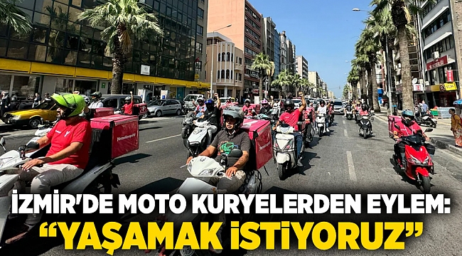 İzmir'de moto kuryelerden eylem: “Yaşamak istiyoruz”