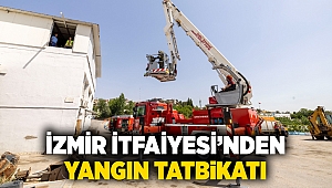 İzmir İtfaiyesi’nden yangın tatbikatı