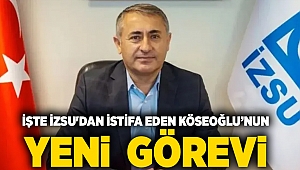 İZSU'dan istifa eden Köseoğlu Adana'ya Genel Sekreter olacak