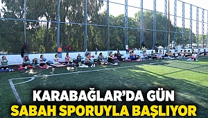 Karabağlar’da Gün Sabah Sporuyla Başlıyor