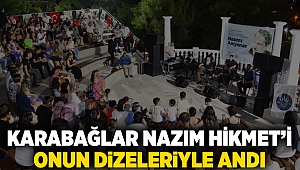 Karabağlar Nazım Hikmet’i onun dizeleriyle andı