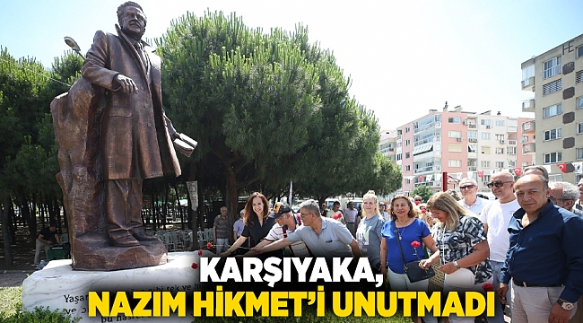 Karşıyaka, Nazım Hikmet’i unutmadı