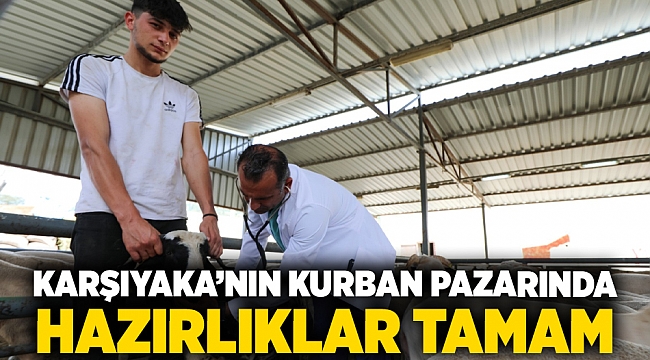 Karşıyaka’nın kurban pazarında hazırlıklar tamam