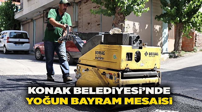 Konak Belediyesi'nde yoğun bayram mesaisi