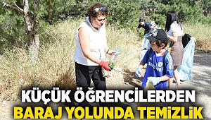 Küçük öğrencilerden baraj yolunda temizlik