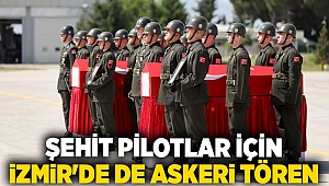 Şehit pilotlar için İzmir'de de askeri tören