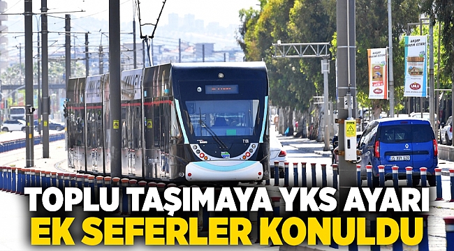 TOPLU TAŞIMAYA YKS AYARI EK SEFERLER KONULDU