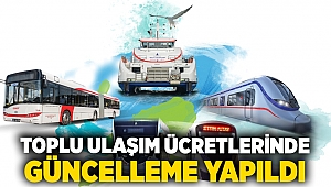 Toplu ulaşım ücretlerinde güncelleme yapıldı