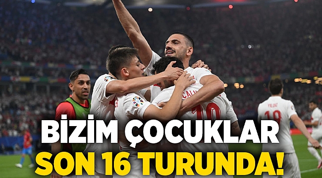 Türkiye, Çekya'yı 2-1 yenerek Euro 2024 son 16 turuna yükseldi