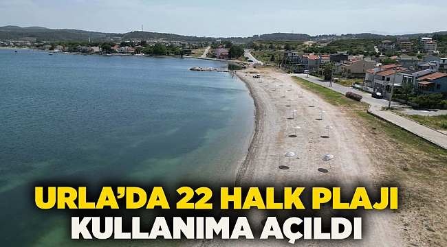 Urla’da 22 Halk Plajı kullanıma açıldı