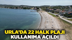 Urla’da 22 Halk Plajı kullanıma açıldı