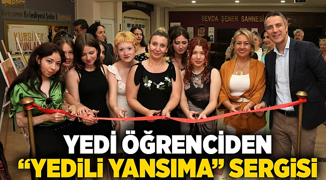 Yedi öğrenciden “Yedili Yansıma” sergisi