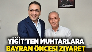 Yiğit'ten Muhtarlara bayram öncesi ziyaret