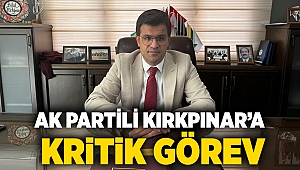 AK Partili Kırkpınar’a genel merkezden kritik görev