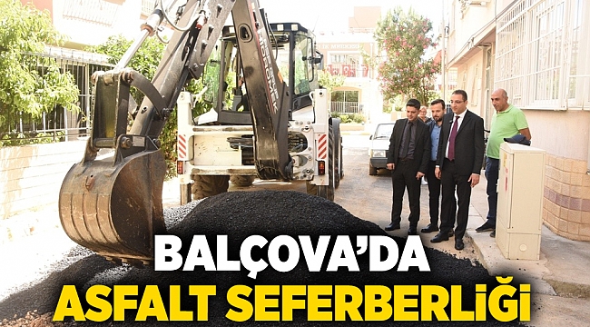 Balçova’da asfalt seferberliği