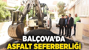 Balçova’da asfalt seferberliği