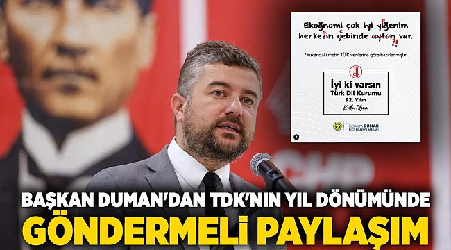 Başkan Duman'dan TDK'nın yıl dönümünde göndermeli paylaşım