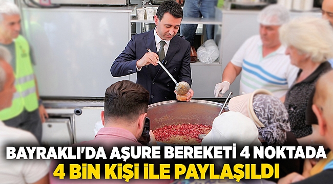 Bayraklı'da aşure bereketi 4 noktada 4 bin kişi ile paylaşıldı