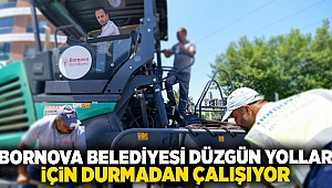 Bornova Belediyesi düzgün yollar için durmadan çalışıyor