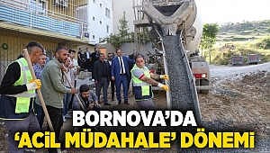 Bornova’da ‘Acil Müdahale’ dönemi