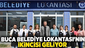 BUCA BELEDİYE LOKANTASI'NIN İKİNCİSİ GELİYOR