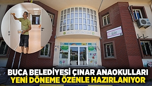 Buca Belediyesi Çınar Anaokulları yeni döneme özenle hazırlanıyor