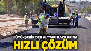 Büyükşehir’den altyapı kazılarına hızlı çözüm