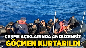 Çeşme açıklarında 46 düzensiz göçmen kurtarıldı