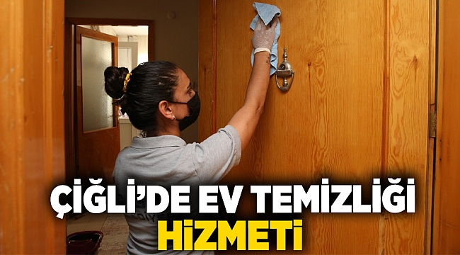 Çiğli’de Ev Temizliği Hizmeti