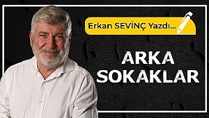 Erkan Sevinç yazdı...