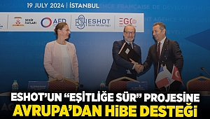 ESHOT’un “Eşitliğe Sür” projesine Avrupa’dan hibe desteği