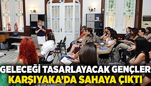 Geleceği tasarlayacak gençler Karşıyaka’da sahaya çıktı