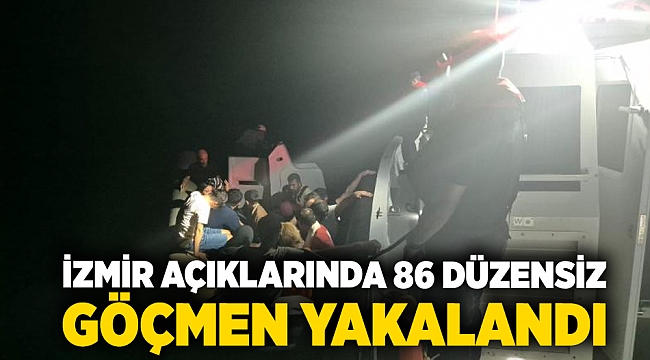 İzmir açıklarında 86 düzensiz göçmen yakalandı