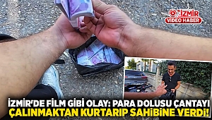 İzmir'de film gibi olay: Para dolusu çantayı çalınmaktan kurtarıp sahibine verdi!