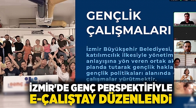 İzmir'de genç perspektifiyle e-çalıştay düzenlendi