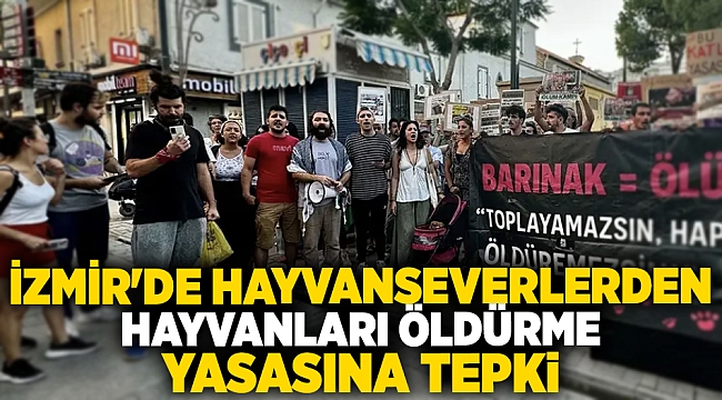 İzmir'de hayvanseverlerden hayvanları öldürme yasasına tepki!