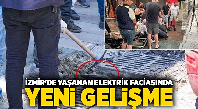 İzmir'de yaşanan elektrik faciasında yeni gelişme