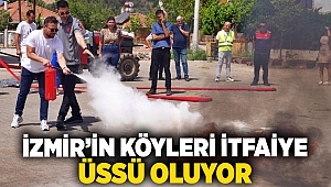 İzmir’in köyleri itfaiye üssü oluyor