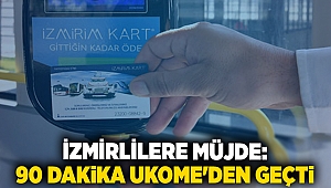 İzmirlilere müjde: 