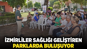 İzmirliler sağlığı geliştiren parklarda buluşuyor