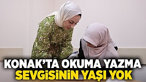 Konak’ta okuma yazma sevgisinin yaşı yok